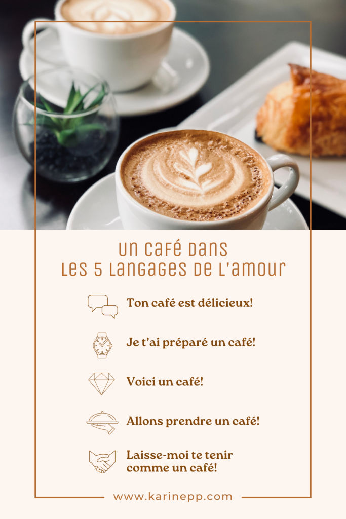 5 langages de l'amour, exemple, café
